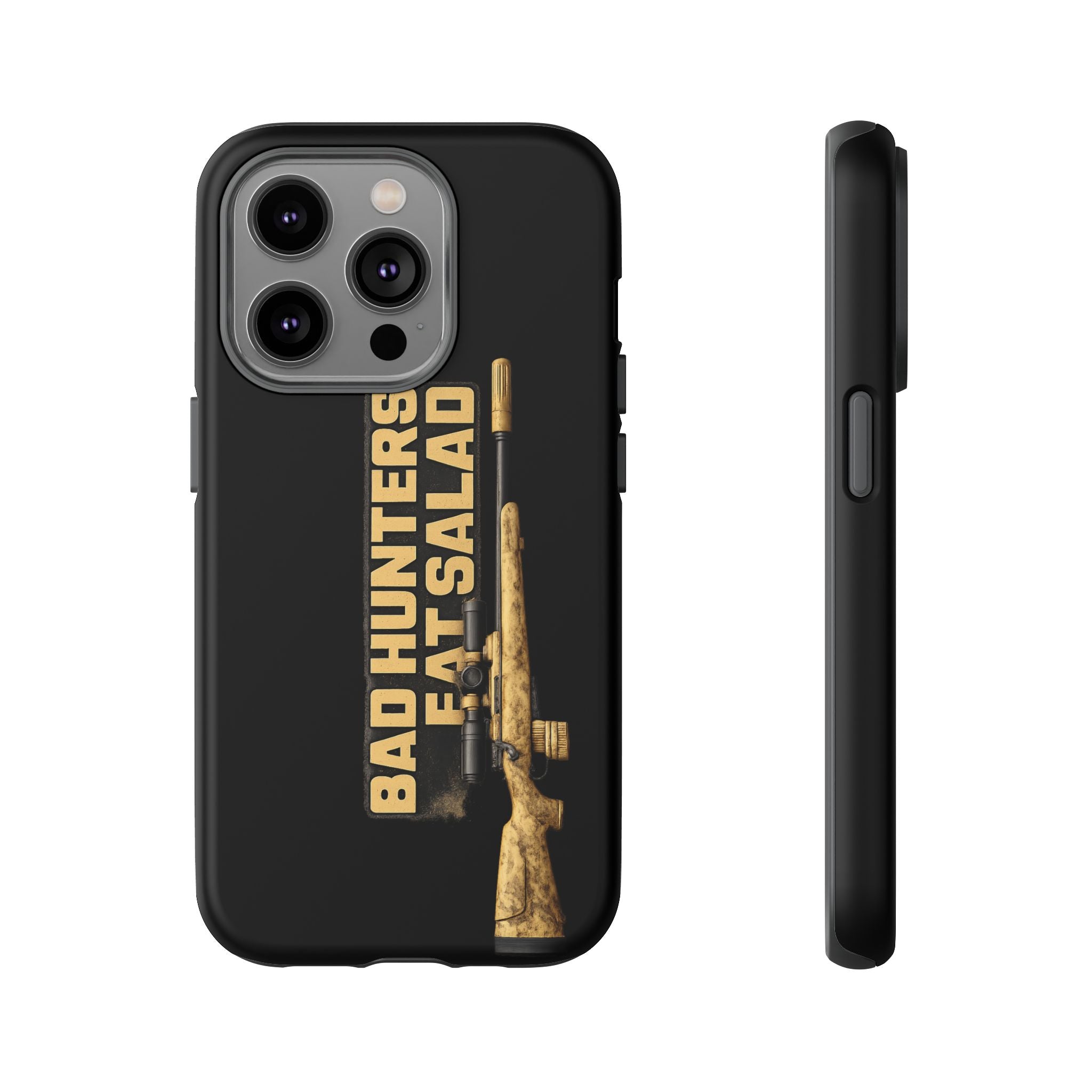 "Bad Hunters Eat Salad" Rifle Graphic Rugged Protective Cover
